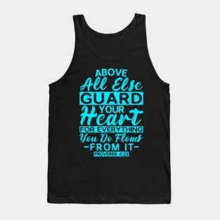 Proverbs 4:23 Guard Your Heart Tank Top